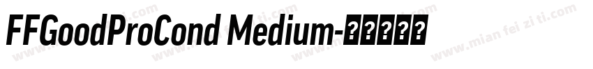 FFGoodProCond Medium字体转换